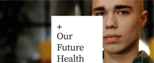 Our Future Health